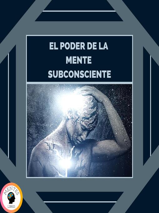 Title details for El Poder de la Mente Subconsciente by MENTES LIBRES - Wait list